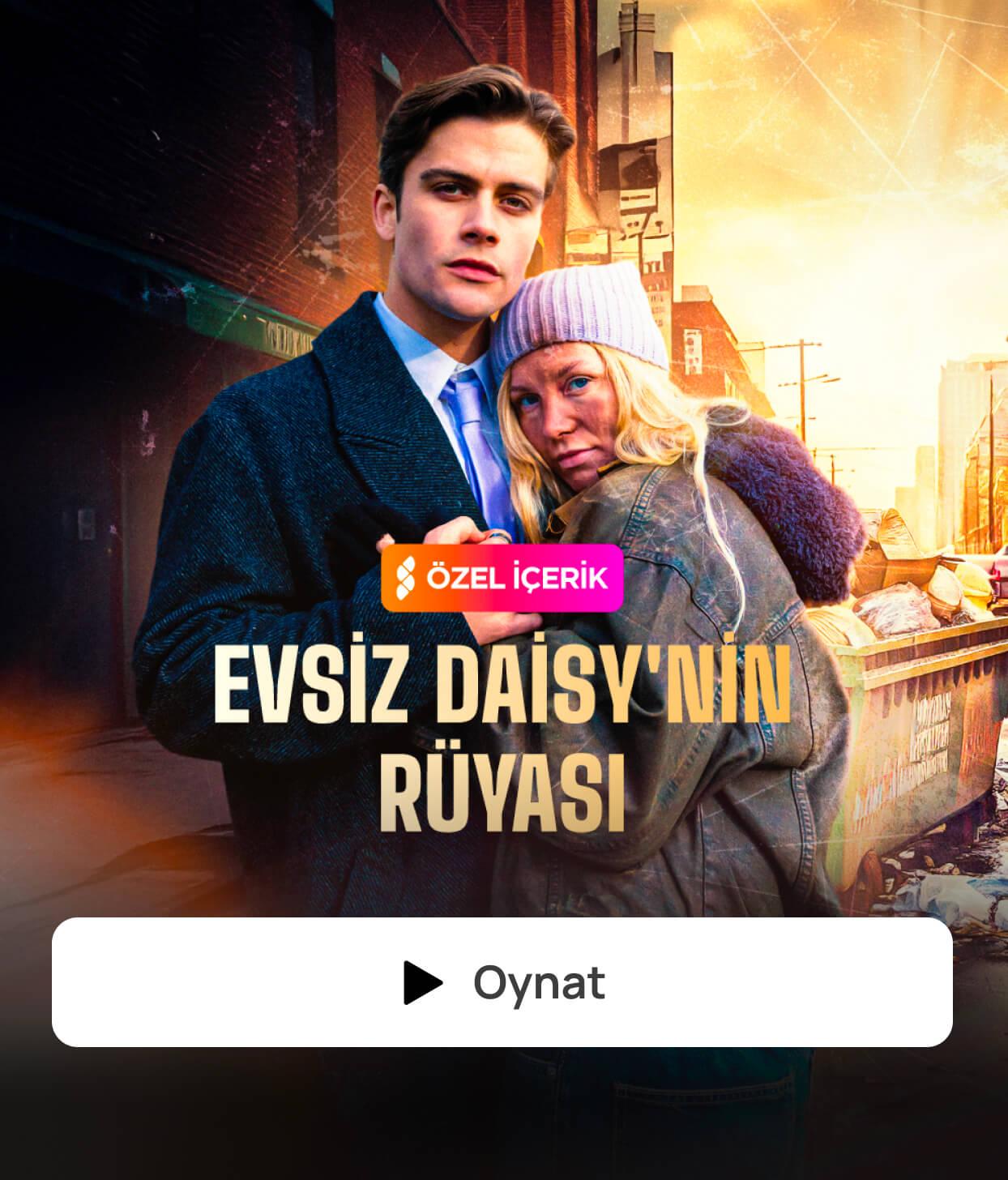 EVSİZ DAISY'NİN RÜYASI
