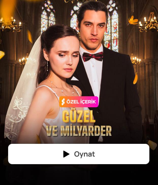 GÜZEL VE MİLYARDER